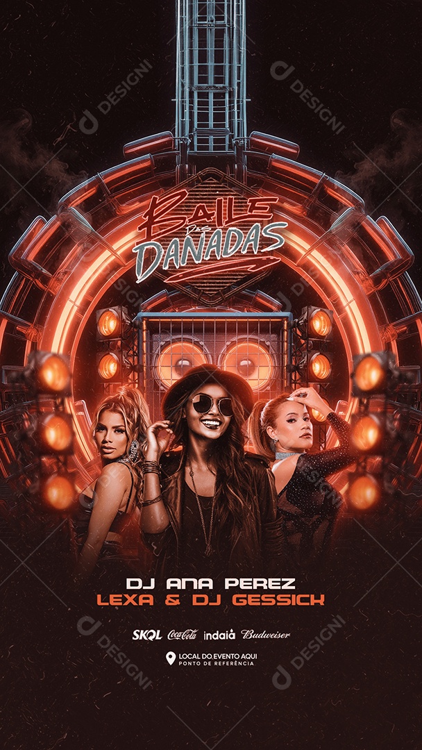 Flyer Story Baile das Danadas Artistas Social Media PSD Editável