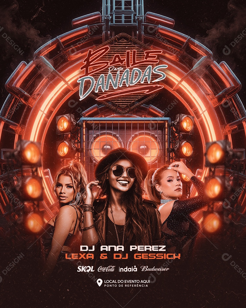 Flyer Baile das Danadas Artistas Social Media PSD Editável