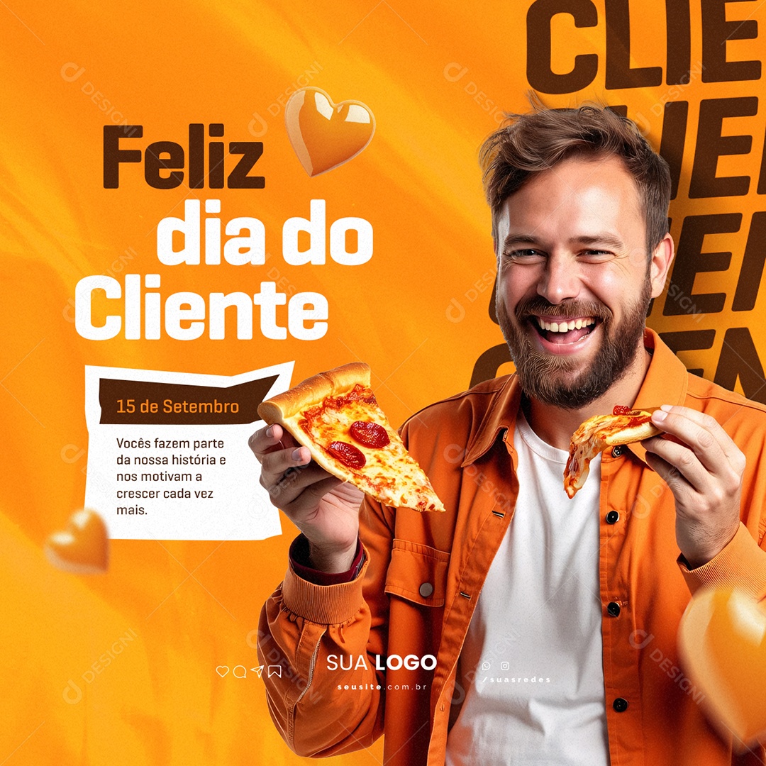 Feliz Dia do Cliente 15 de Setembro Pizzaria Social Media PSD Editável