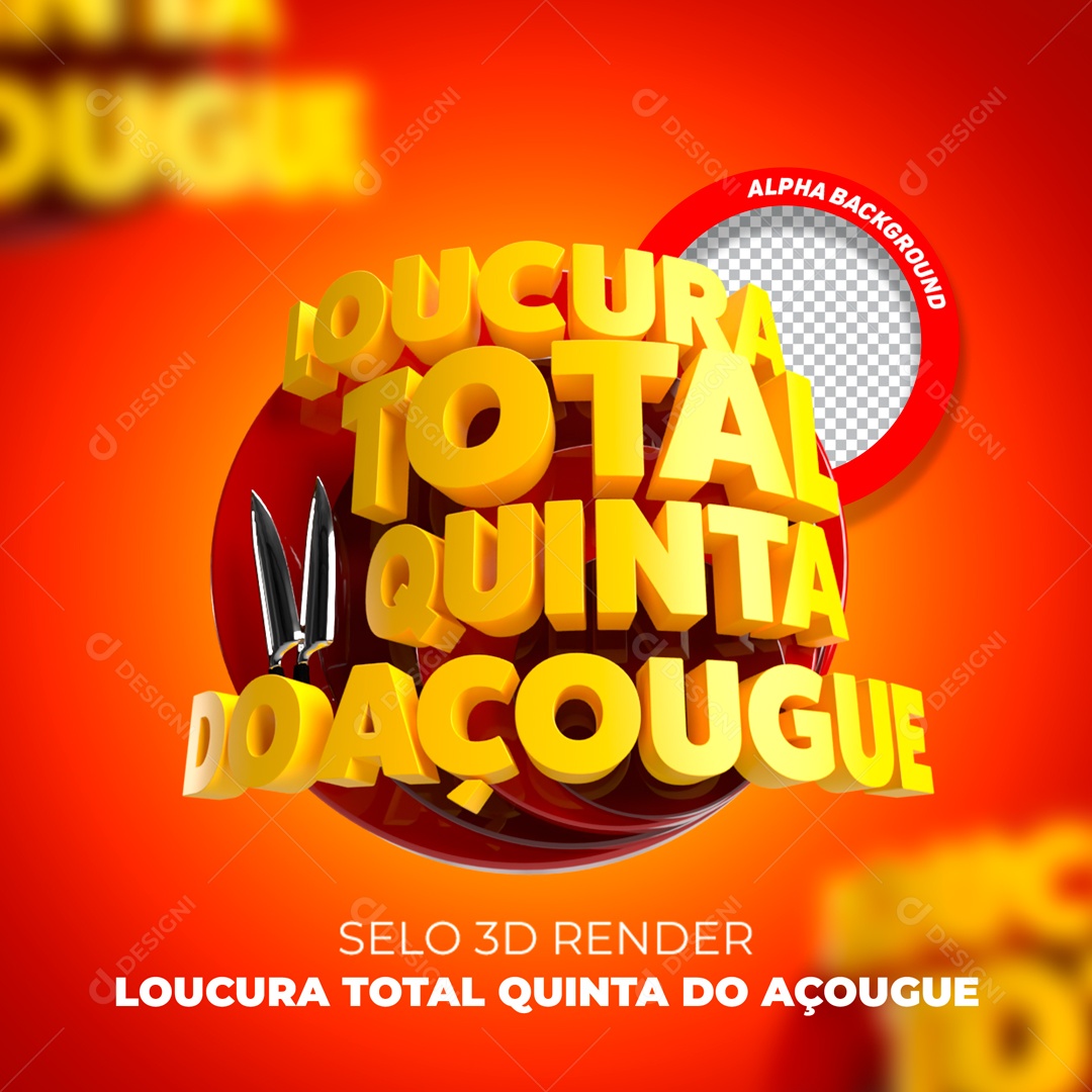 Loucura Total Quinta do Açougue Selo 3D Amarelo e Vermelho para Composição PSD