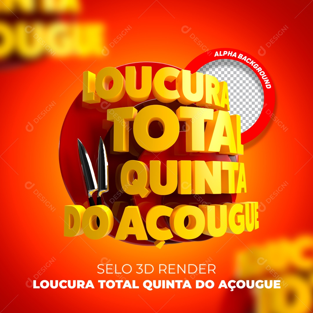 Loucura Total Quinta do Açougue Selo 3D para Composição PSD