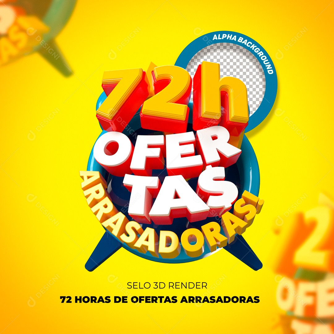 Ofertas Arrasadoras 72H Selo 3D para Composição PSD