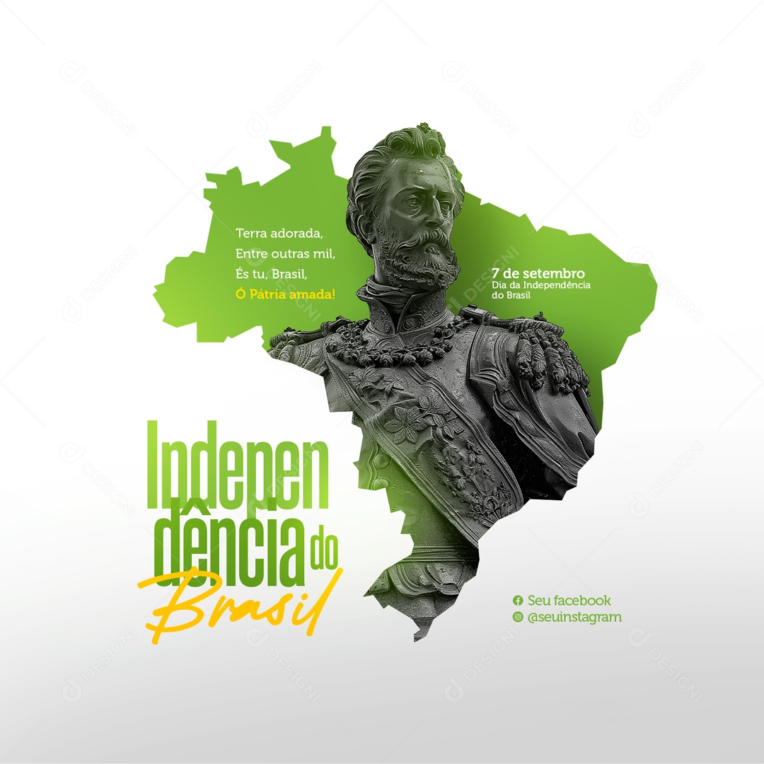 Dia da Independência do Brasil 07 de Setembro Pátria Amada Social Media PSD Editável