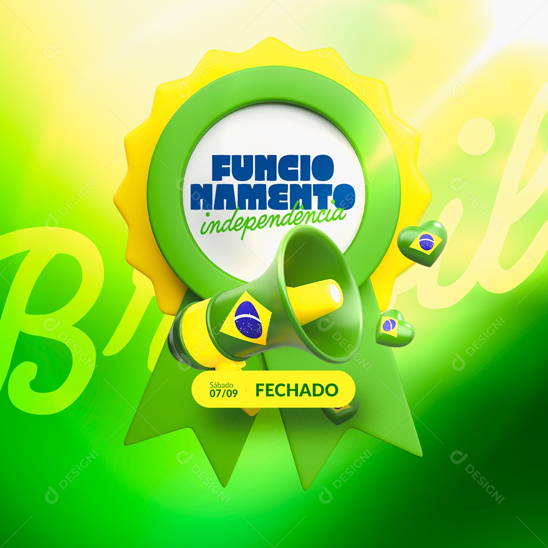 Funcionamento Independência 7 de Setembro Fechado Social Media PSD Editável