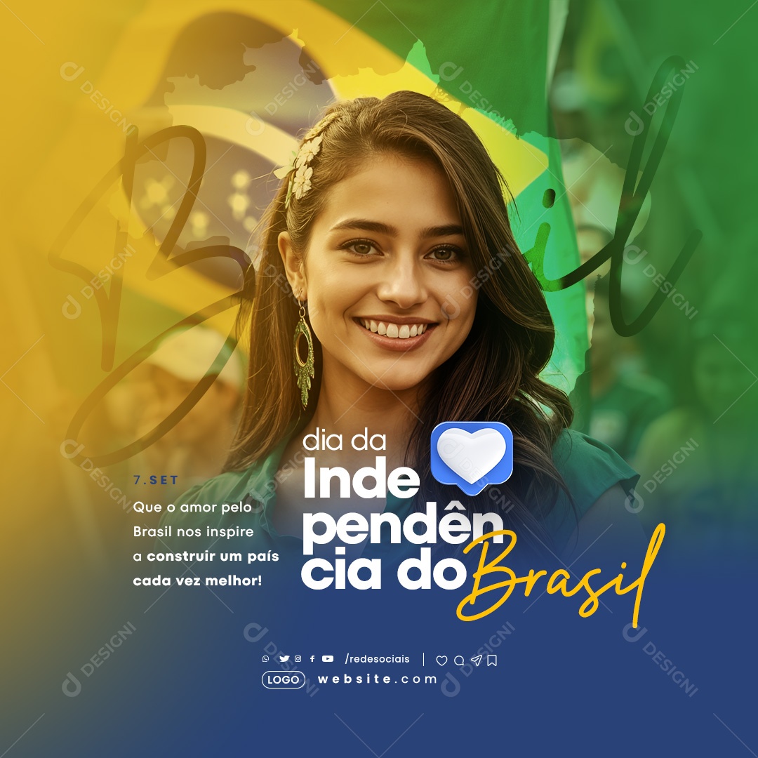Dia da Independência do Brasil 07 de Setembro que Amor nos Inspire Social Media PSD Editável