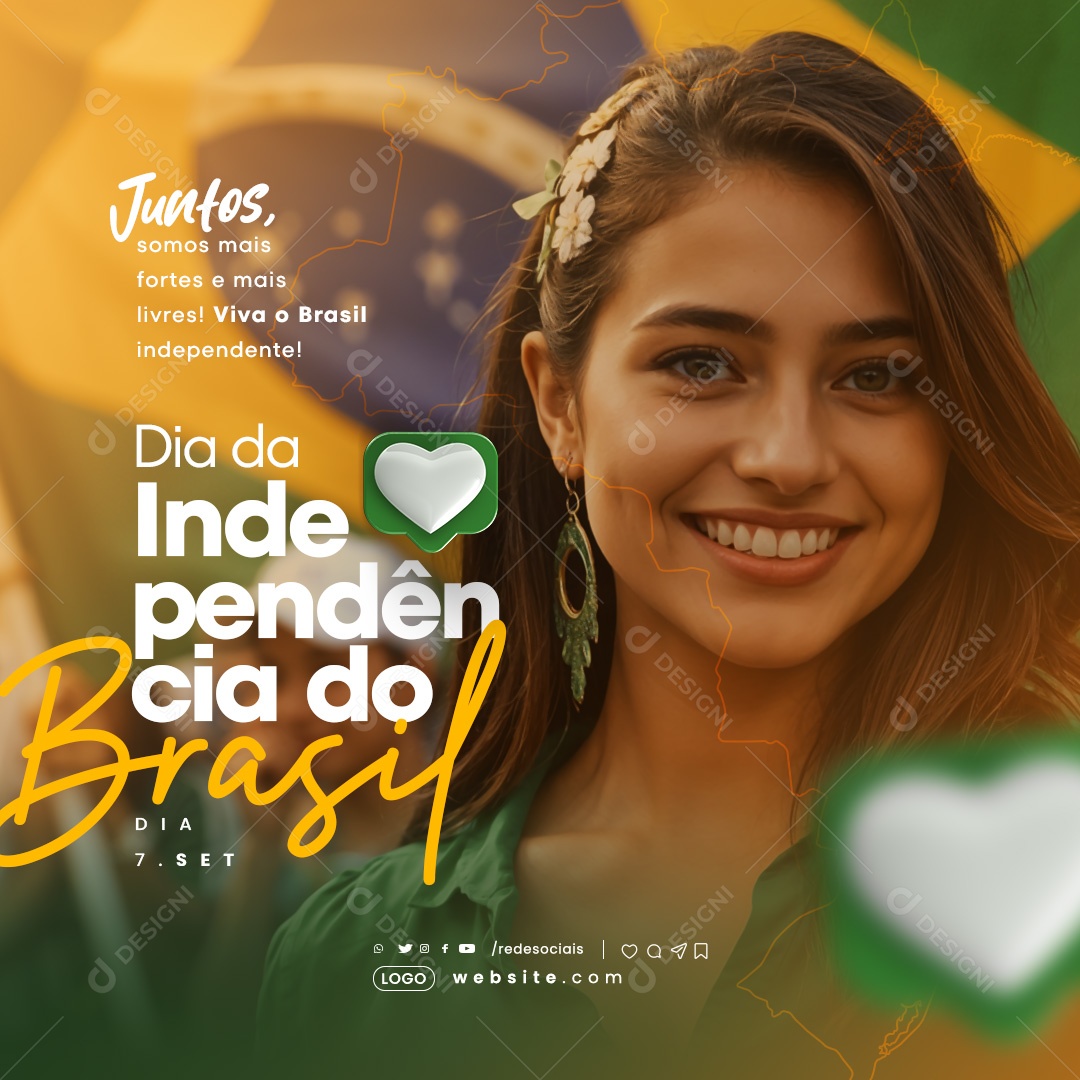 Dia da Independência do Brasil 07 de Setembro Juntos Somos mais Fortes Social Media PSD Editável