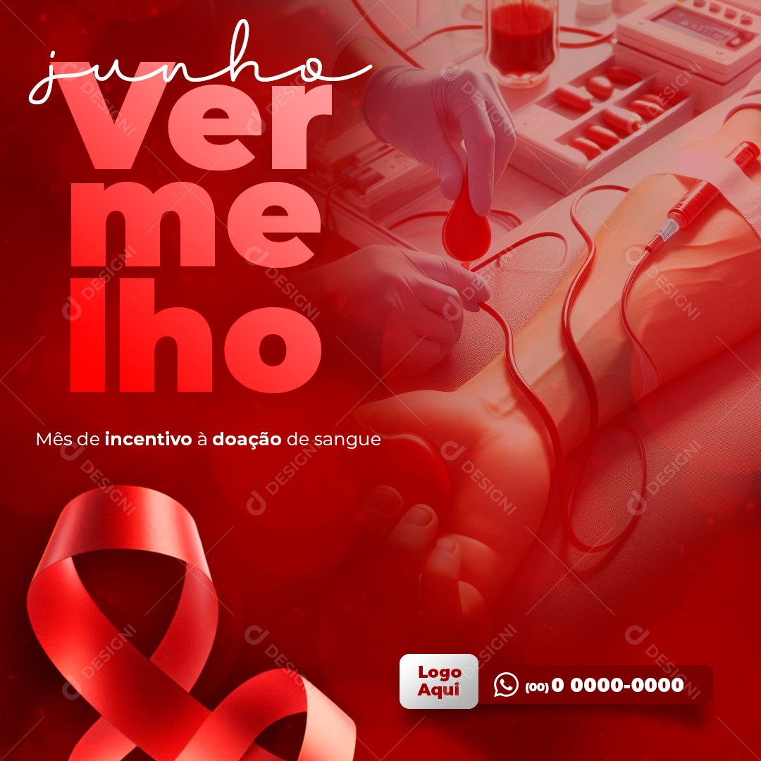 Junho Vermelho Mês de Incentivo á Doação de Sangue Social Media PSD Editável