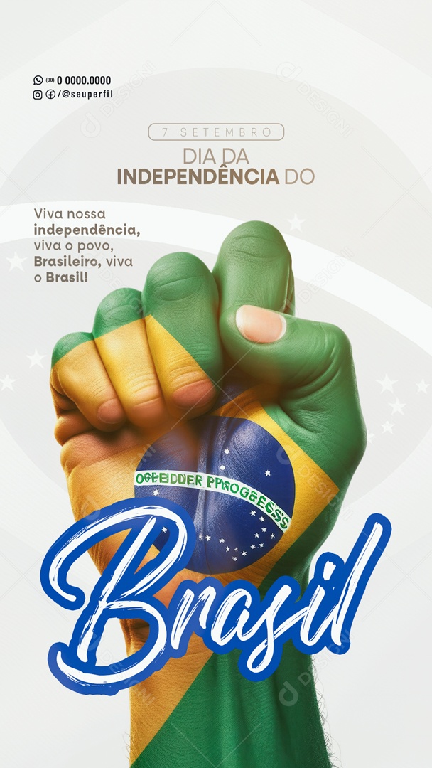 Story Independência do Brasil 07 de Setembro Viva o Povo Brasileirto Social Media PSD Editável