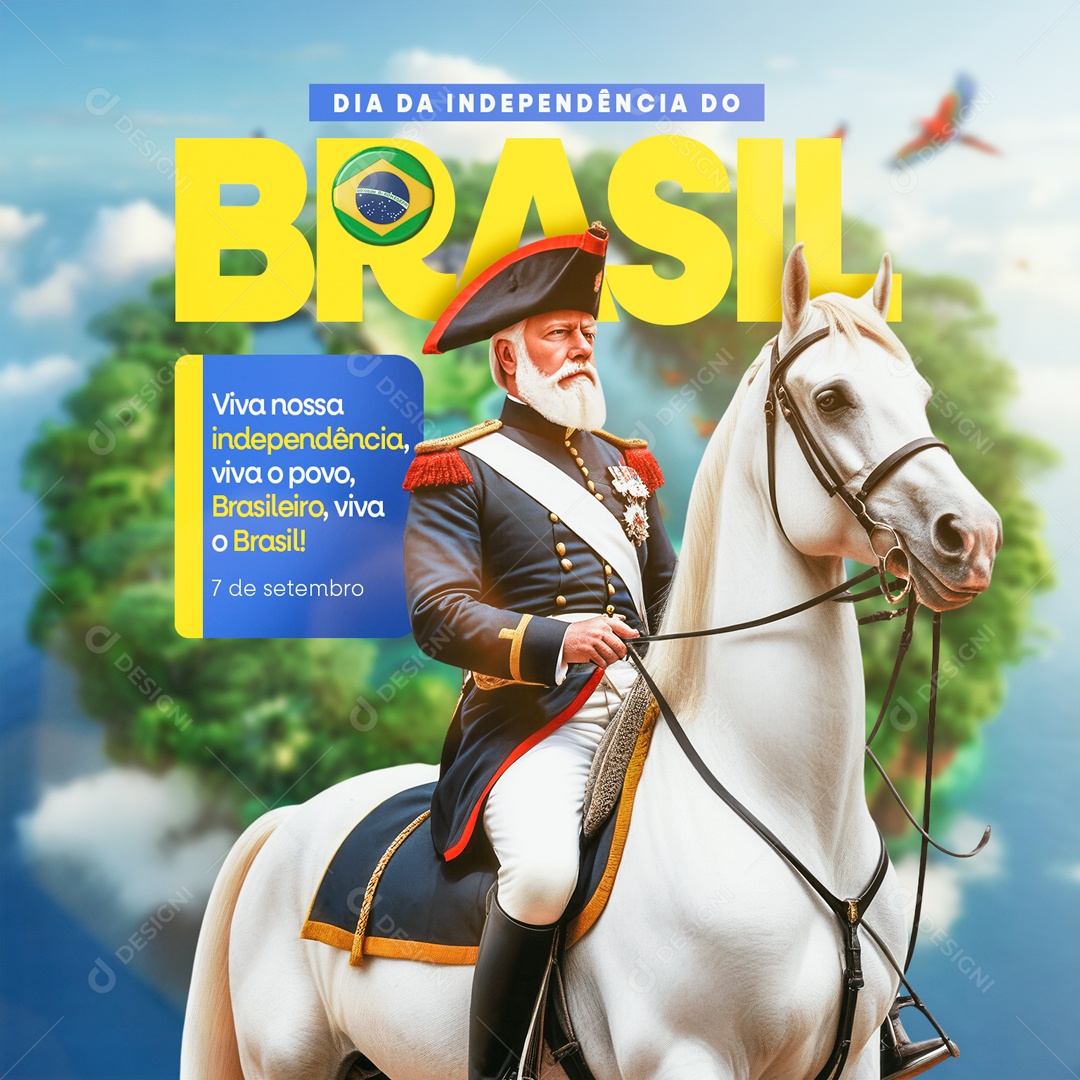 Dia da Independência do Brasil 07 de Setembro Viva o  Povo Brasileiro Social Media PSD Editável