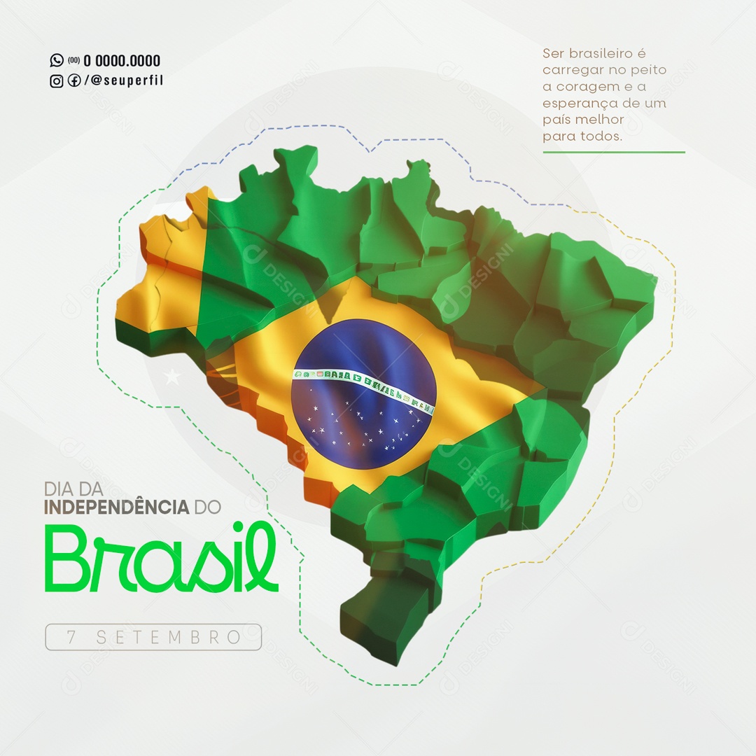 Dia da Independência do Brasil 07 de Setembro Esperança de um País Melhor Social Media PSD Editável