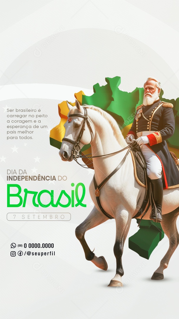 Story Independence Day of Brazil September 07 be Brazilian in Peito a Coragem Social Media PSD Editable