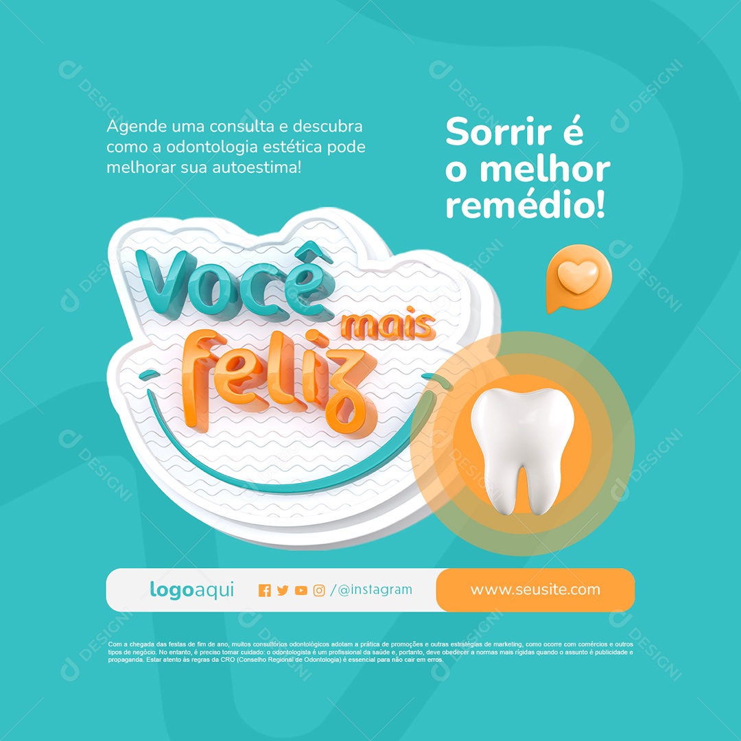 Você Mais Feliz Dentista Sorrir é o Melhor Remédio Social Media PSD Editável