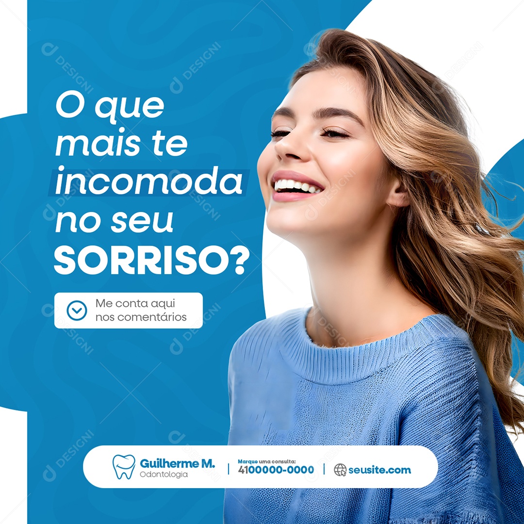 Odontologia O Que Mais Te Incomoda no Seu Sorriso Social Media PSD Editável