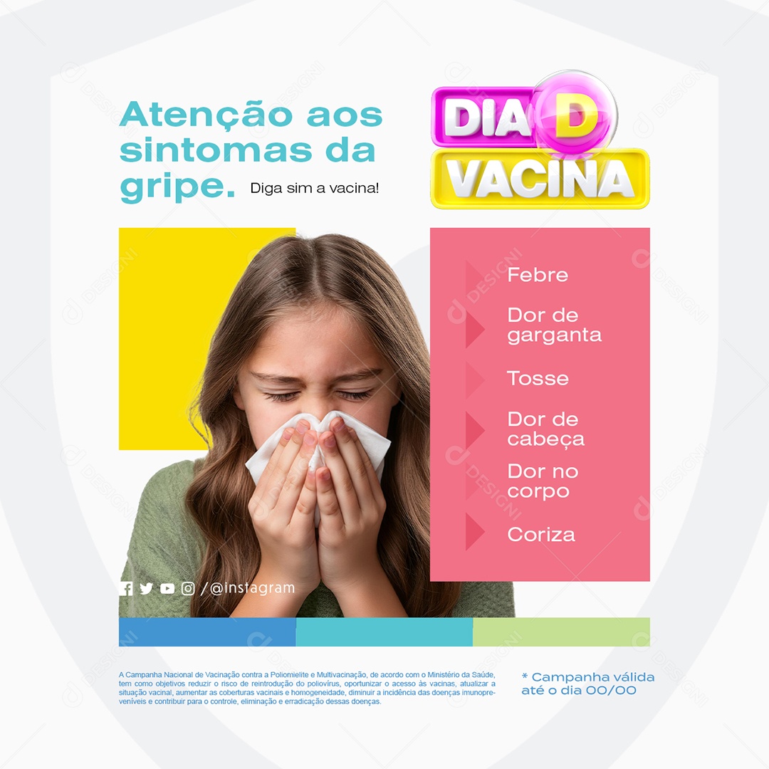 Dia D Vacina Prefeitura Atenção aos Sintomas da Gripe Social Media PSD Editável