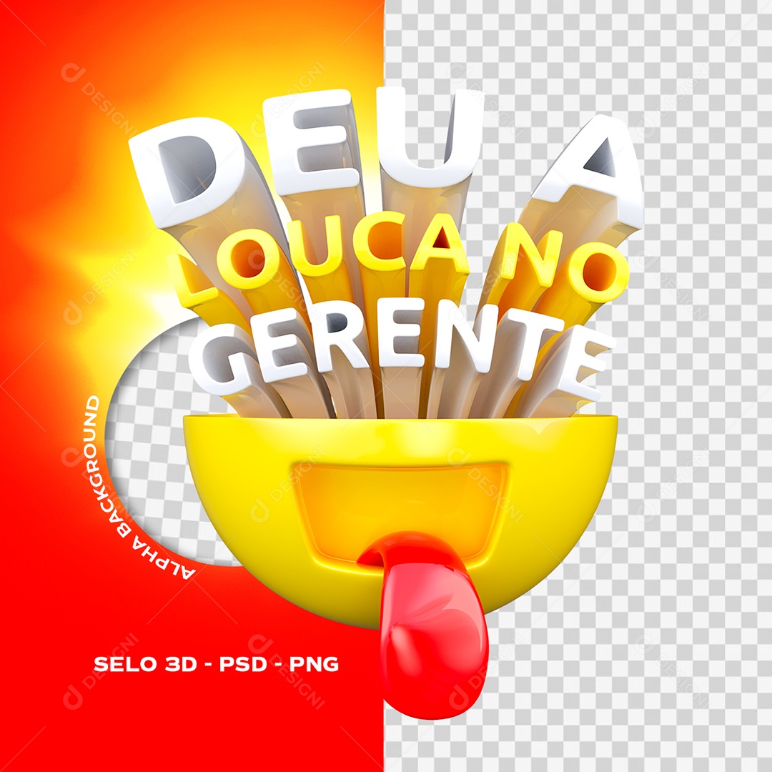 Deu a Louca no Gerente Selo 3D para Composição PSD