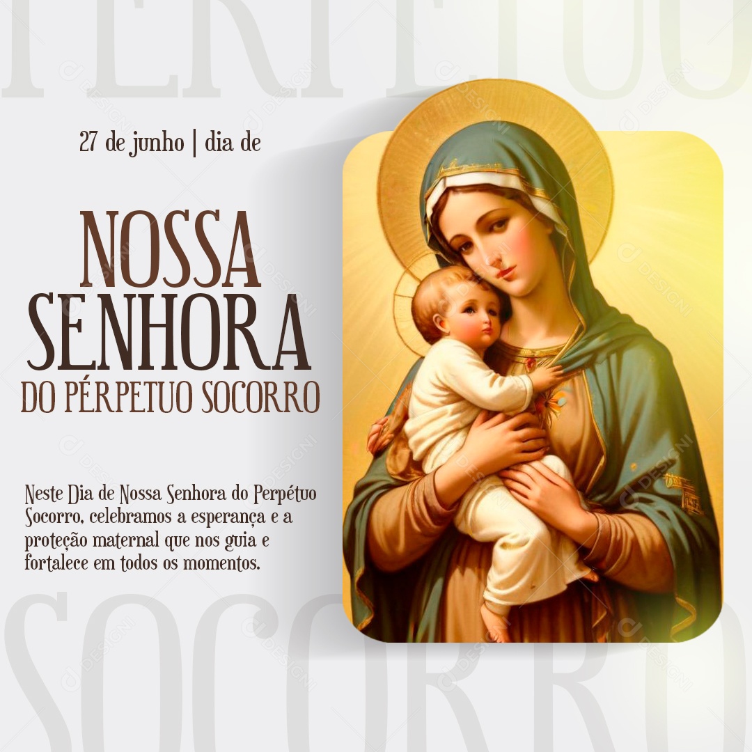 Dia de Nossa Senhora do Perpétuo Socorro 27 de Junho Social Media PSD Editável