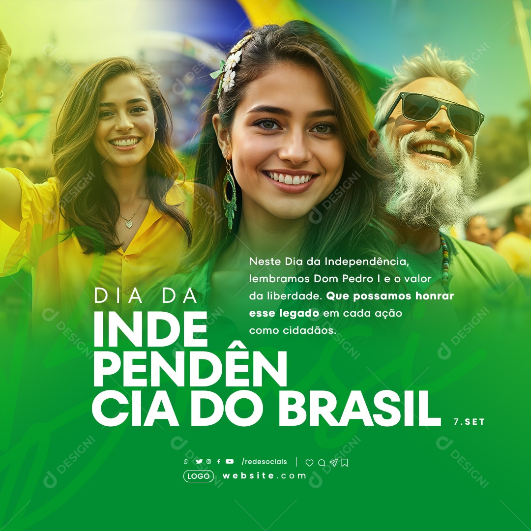 Dia da Independência do Brasil 07 de Setembro que Possamos Honrar esse Legado Social Media PSD Editável