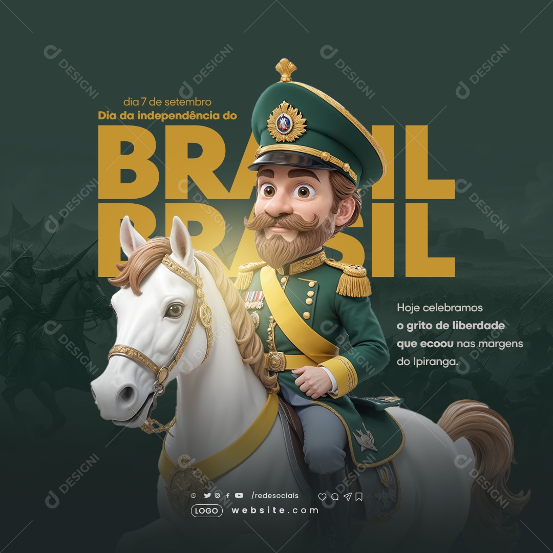 Dia da Independência do Brasil 07 de Setembro o Grito de Liberdade que Ecoou Social Media PSD Editável