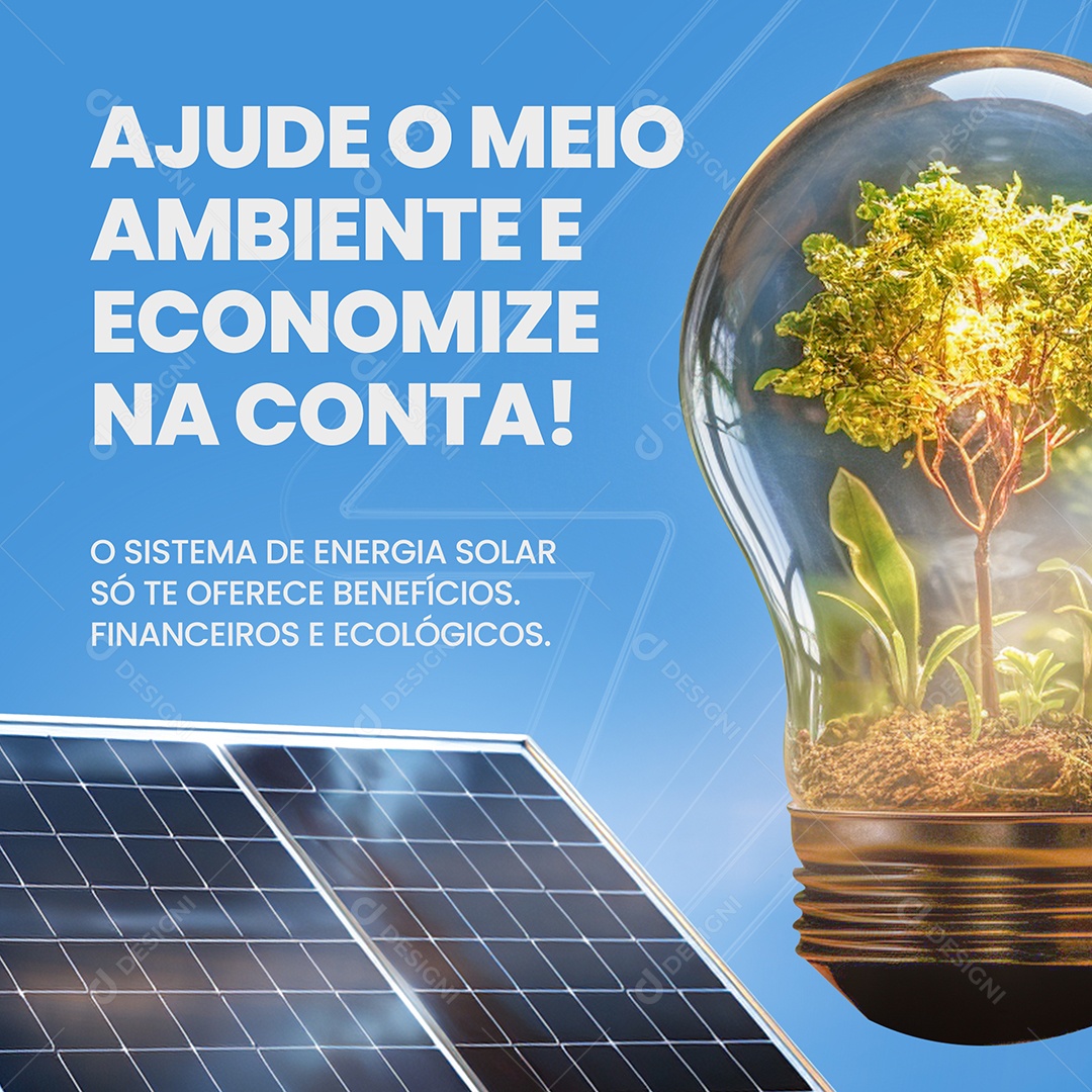 Energia Solar Ajude O Meio Ambiente E Economize Na Conta Social Media PSD Editável