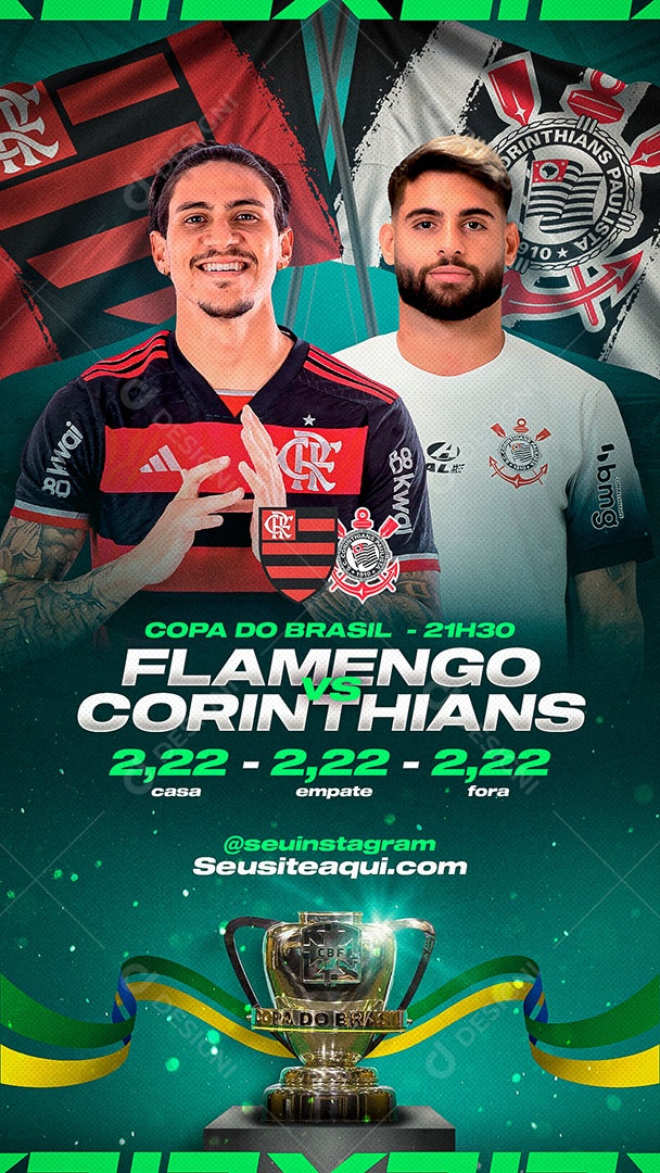 Story Copa do Brasil Flamengo x Corinthians Social Media PSD Editável