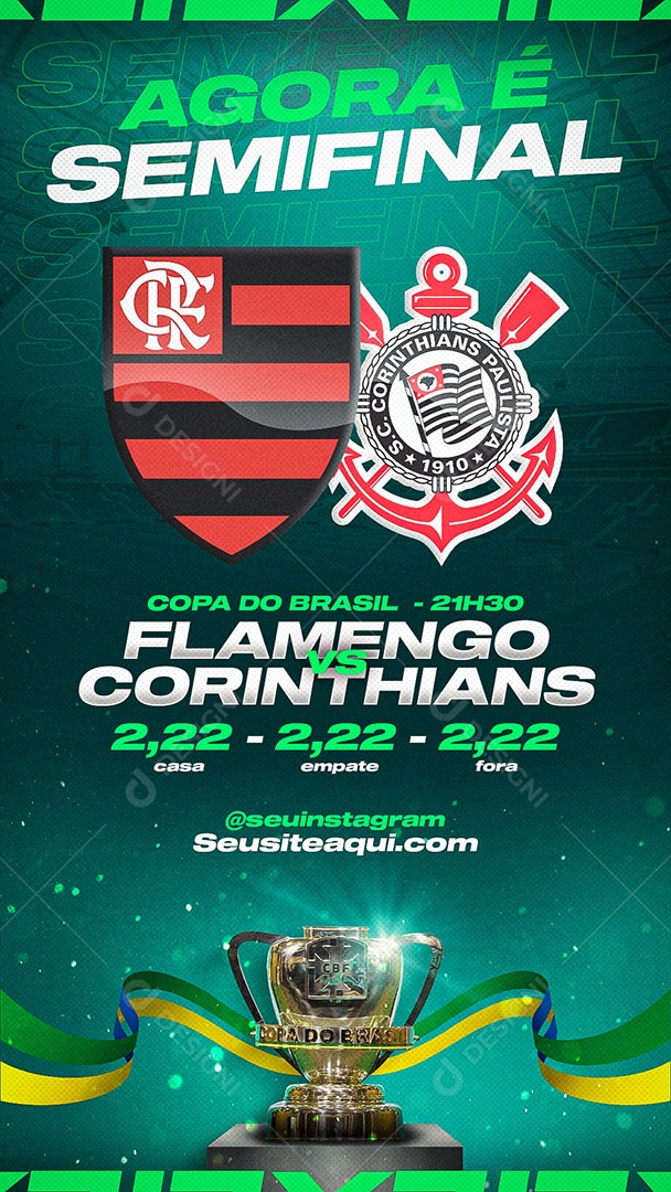 Story Copa do Brasil Flamengo x Corinthians Semifinal Social Media PSD Editável