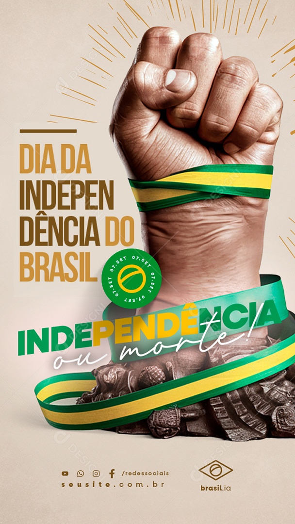 Story Dia da Independência do Brasil 07 de Setembro ou Morte Social Media PSD Editável