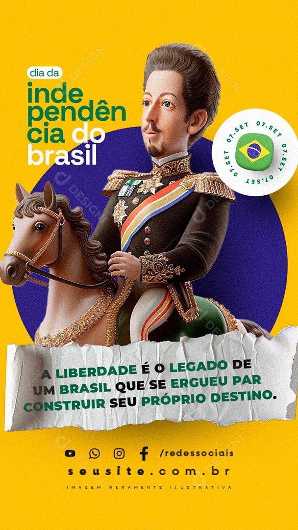 Dia da Independência do Brasil 07 de Setembro a Liberdade é o Legado Social Media PSD Editável