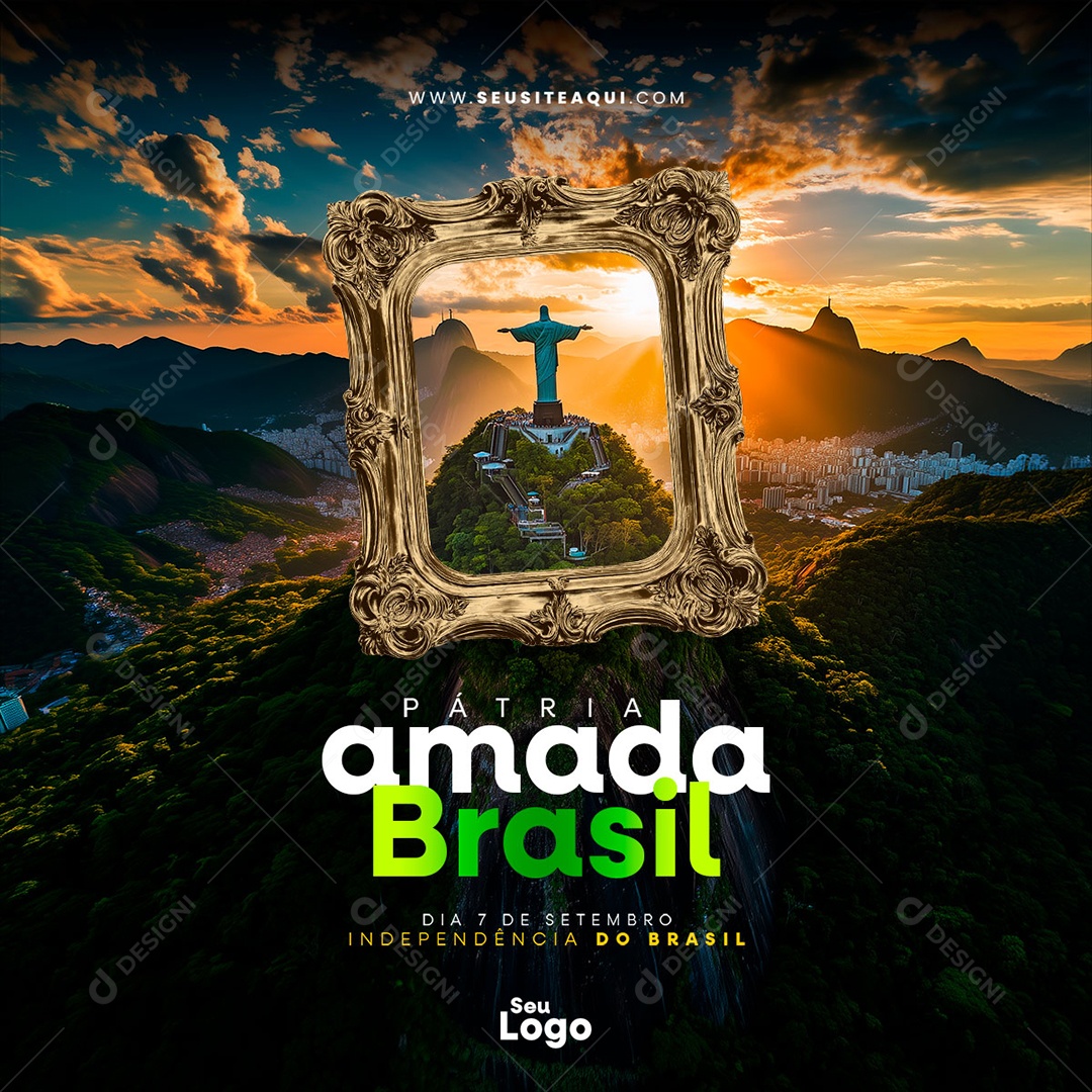 Feed Dia da Independência do Brasil 07 de Setembro Pátria Amada Social Media PSD Editável