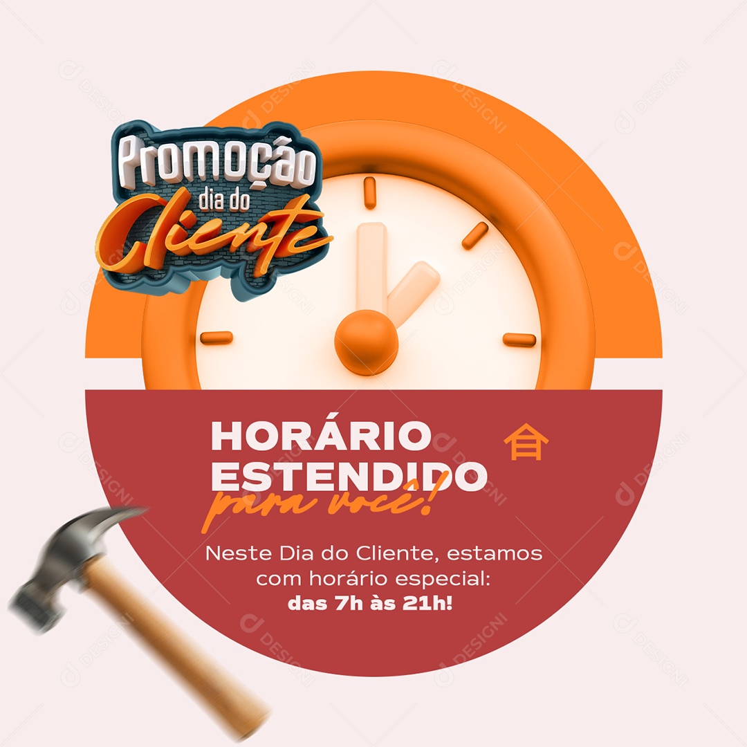 Promoção Dia do Cliente Construção Horário Estendido Social Media PSD Editável