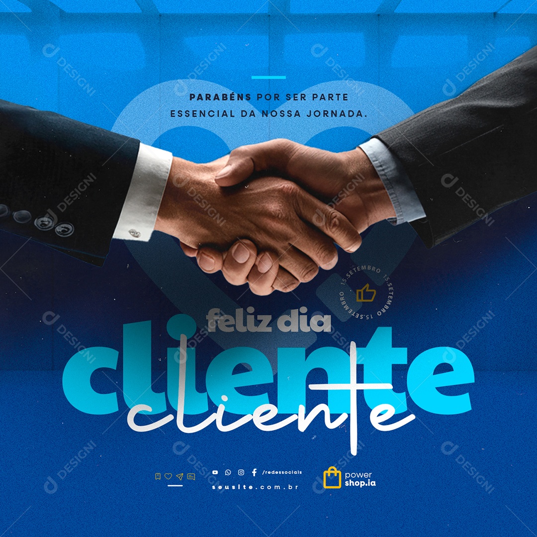 Feliz Dia Do Cliente 15 de Setembro Social Media PSD Editável