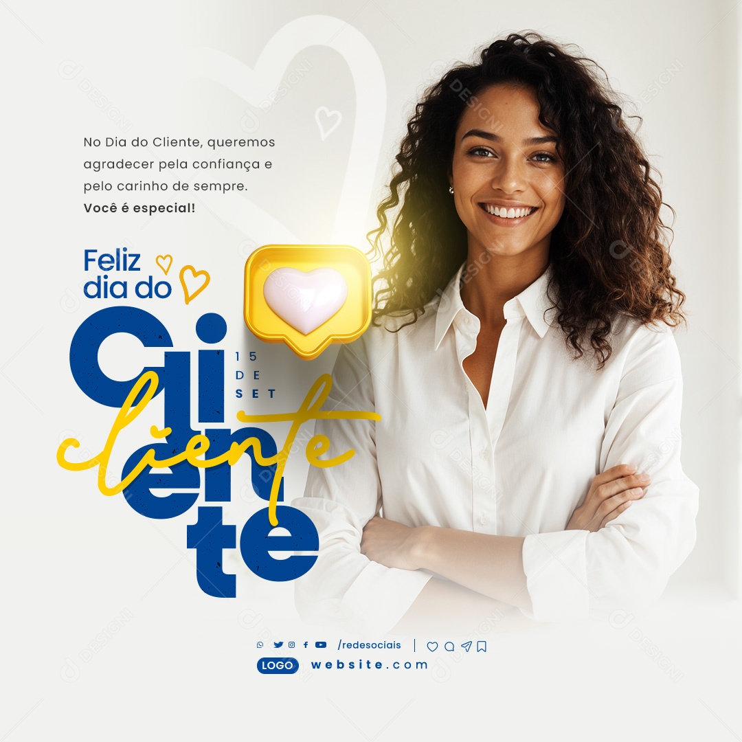 Dia do Cliente 15 de Setembro Queremos Agradecer pela a Confiança pelo Carinho de Sempre Social Media PSD Editável