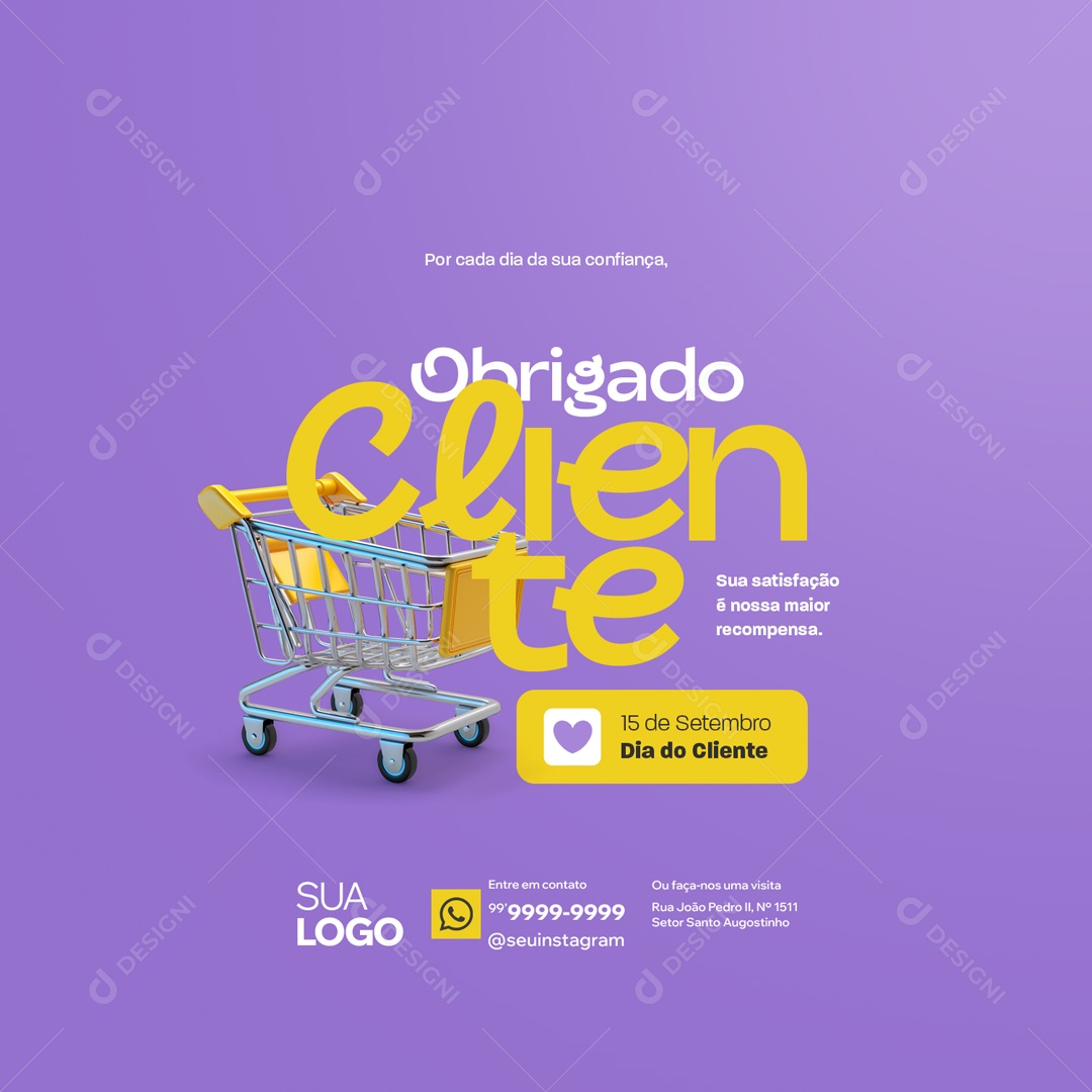 Dia do Cliente 15 de Setembro sua Satisfação é nossa Maior Recompensa Social Media PSD Editável