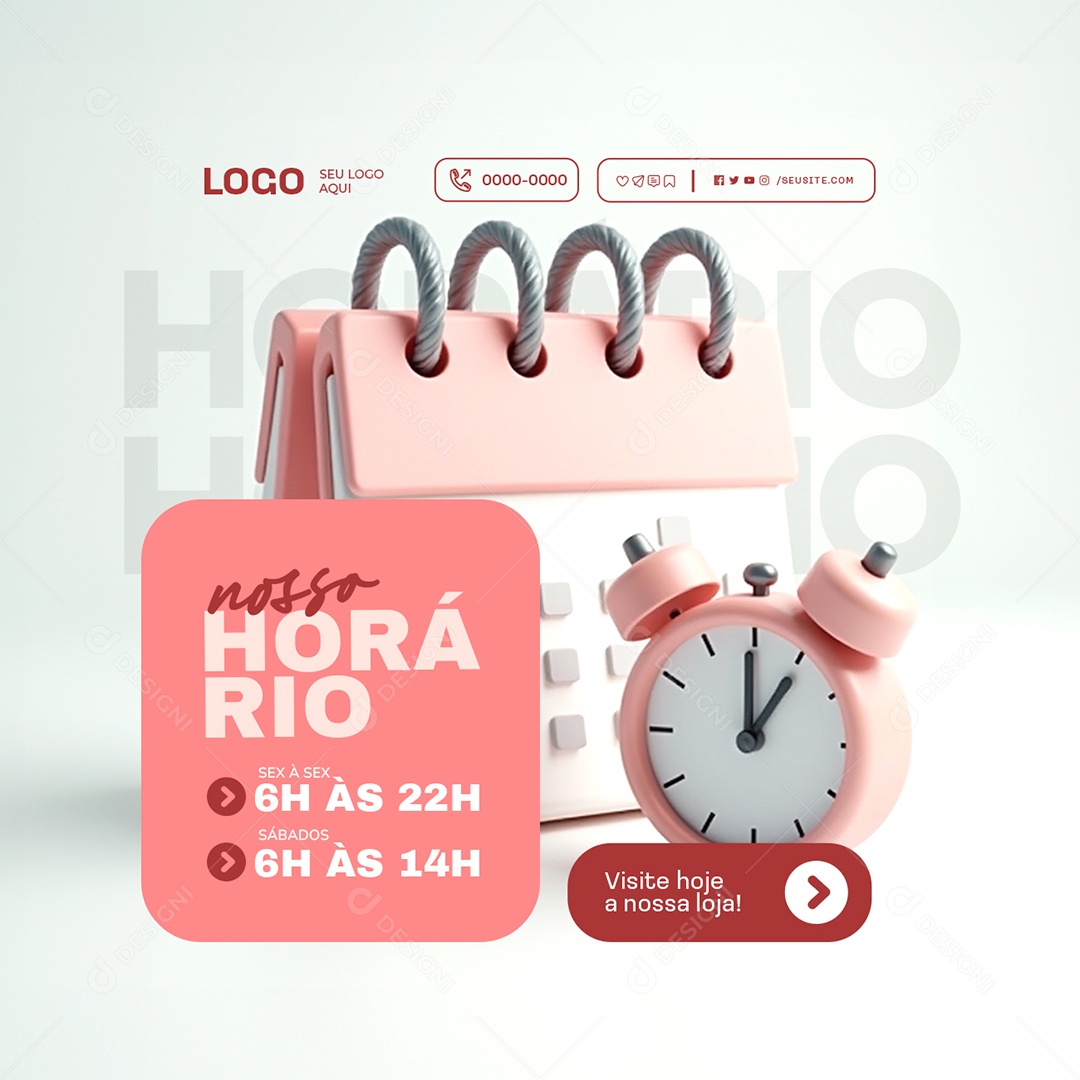 Horário de Atendimento Nosso Horário Social Media PSD Editável