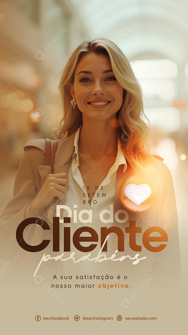 Story Dia do Cliente 15 de Setembro a sua Satisfação é o nosso Maior Objetivo Social Media PSD Editável