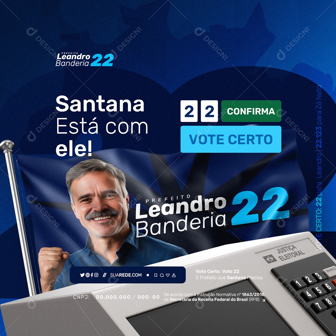 Eleição Política 2024 Prefeito Leandro Bandeira Santana Está com Ele Social Media PSD Editável