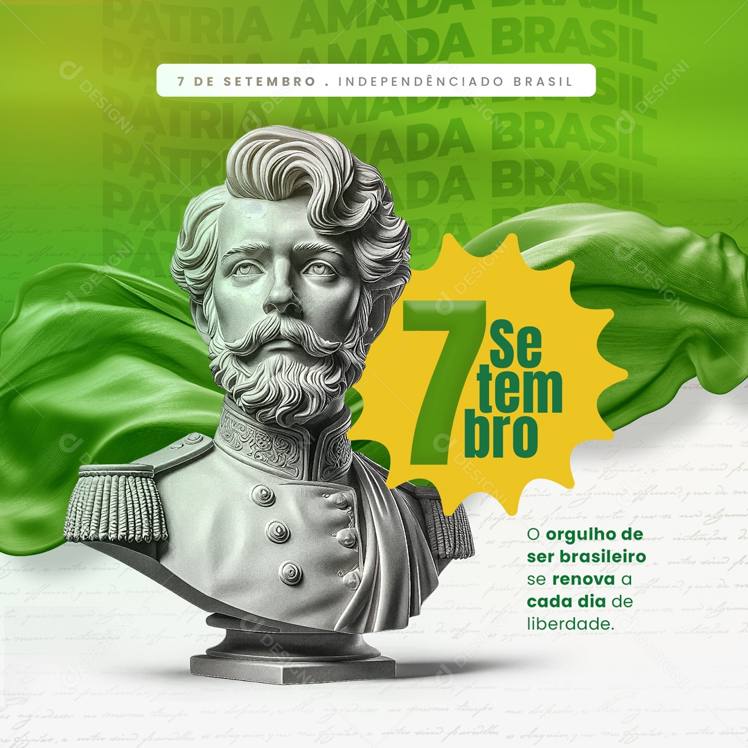 Dia da Independência do Brasil 07 de Setembro Orgulho de ser Brasileiro Social Media PSD Editável