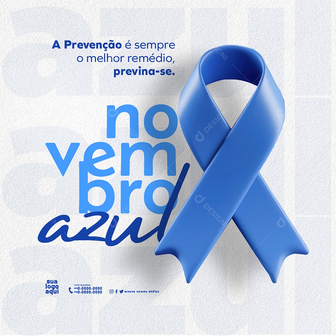Novembro Azul a Prevenção é Sempre o Melhor Remédio Social Media PSD Editável