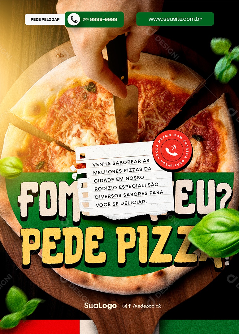 Flyer Pizzaria Fome Deu Pede Pizza Social Media PSD Editável
