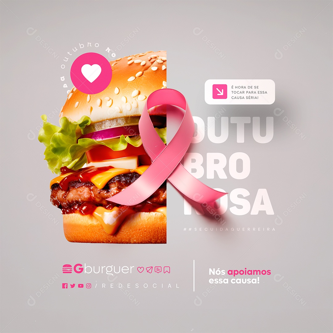 Outubro Rosa Hamburgueria Nós Apoiamos essa Causa Social Media PSD Editável