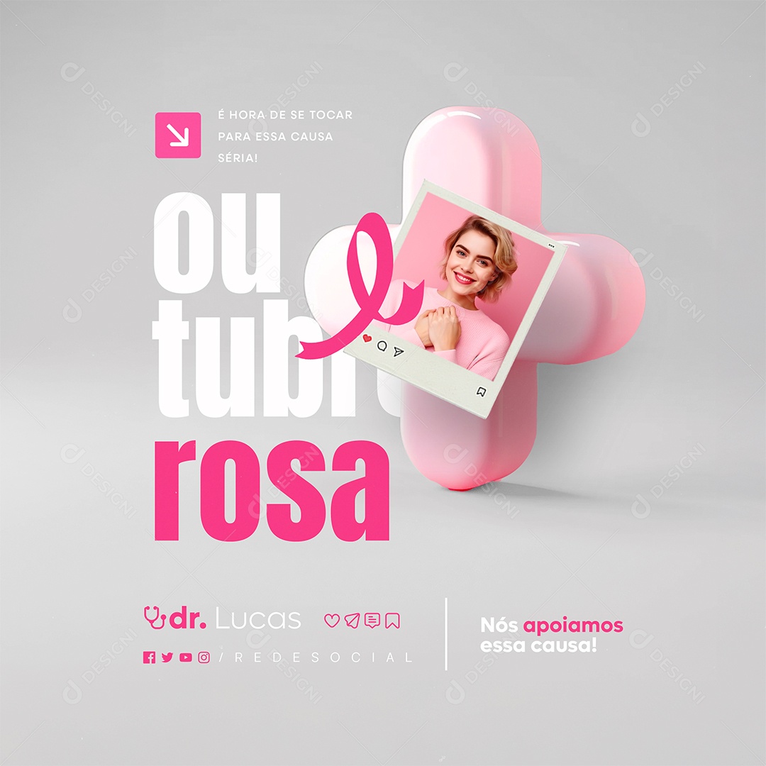 Outubro Rosa Clínica Médica Nós Apoiamos essa Causa Social Media PSD Editável