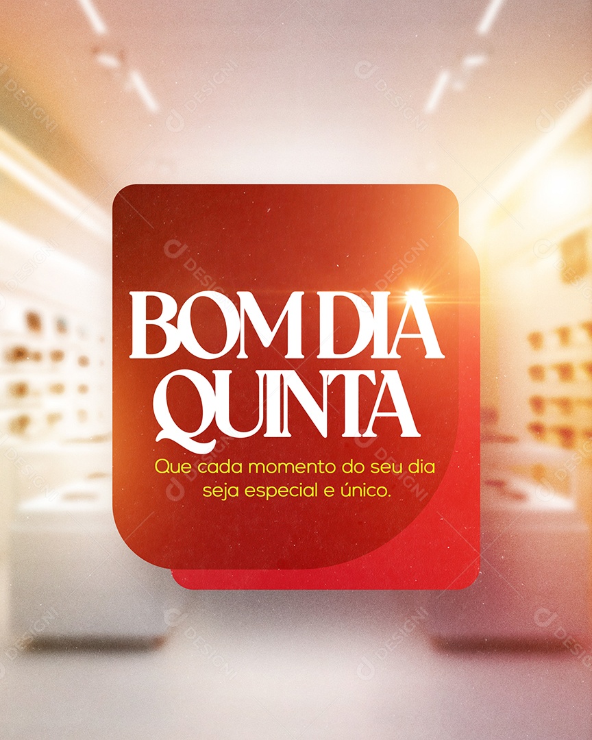 Bom Dia Quinta que Cada Momento do seu Dia Seja e Única Social Media PSD Editável
