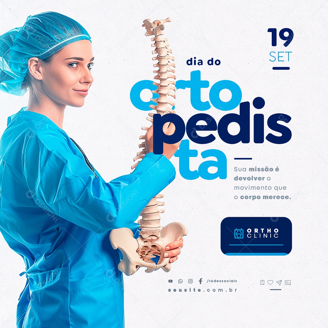 Dia do Ortopedista 19 de Setembro Sua Missão é Devolver Social Media PSD Editável