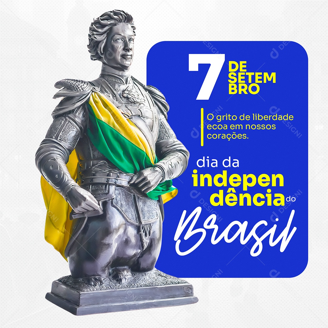 Dia da Independência do Brasil Grito Da Liberdade 07 de Setembro Social Media PSD Editável