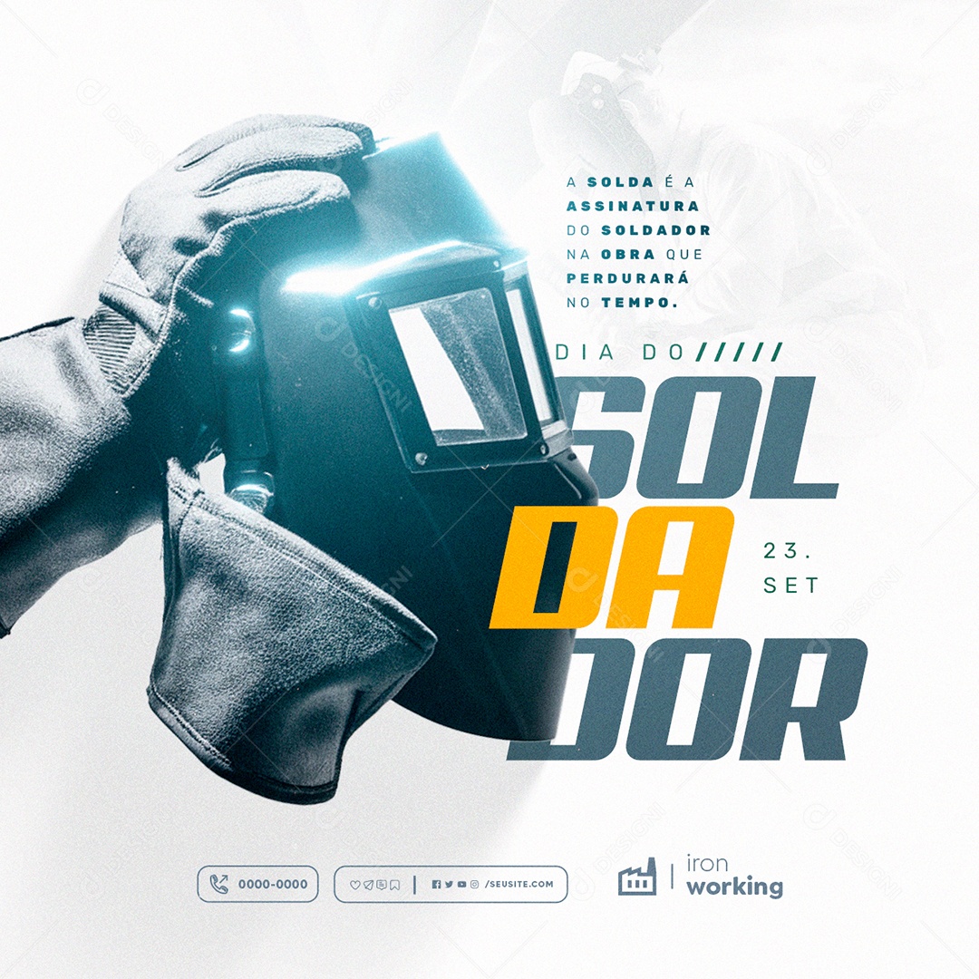 Dia do Soldador 23 de Setembro A Solda e a Assinatura Social Media PSD Editável