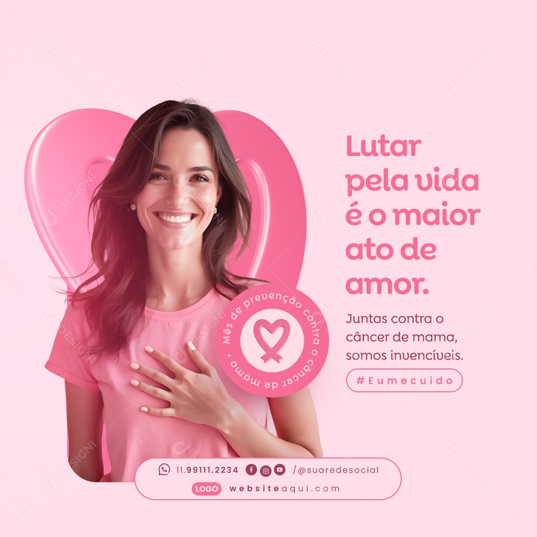 Outubro Rosa Lutar pela Vida é o Maior Ato de Amor Social Media PSD Editável