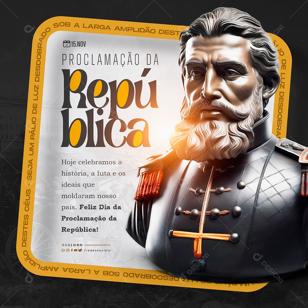 Dia da Proclamação Da República 15 De Novembro Social Media PSD Editável