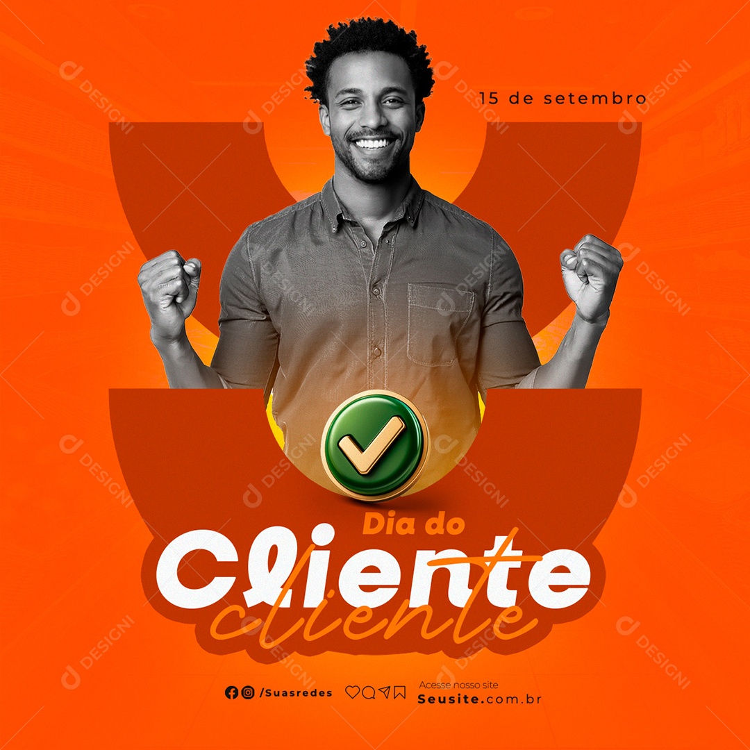 Dia do Cliente 15 de Setembro Social Media PSD Editável