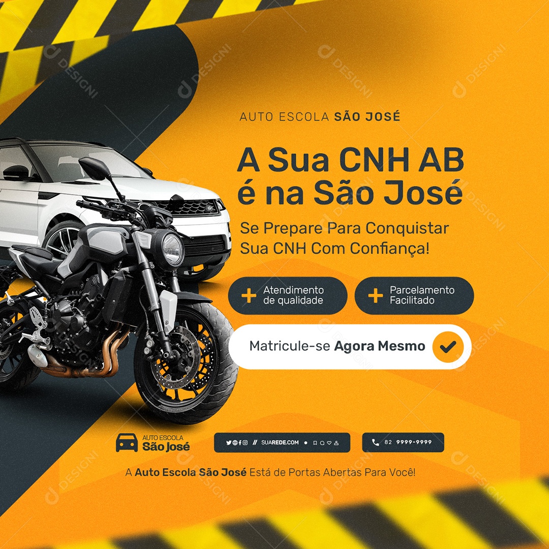 Auto Escola a sua CNH é na São José Social Media PSD Editável
