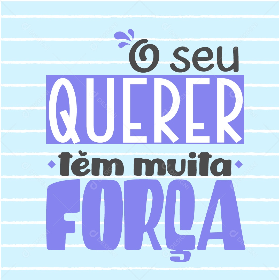 Lettering o Seu Querer Vetor EPS