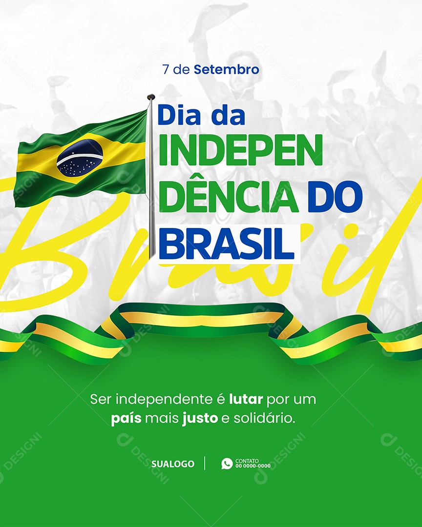 Ser Independente é Lutar Por Um País Mais Justo Social Media PSD Editável